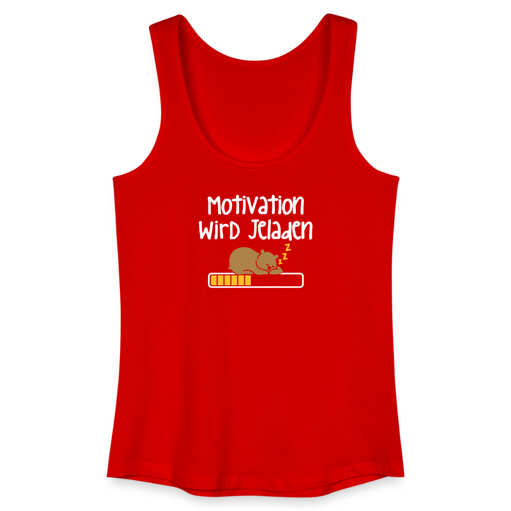 Motivation Wird Jeladen Warten - Frauen Bio Tank Top - Rot