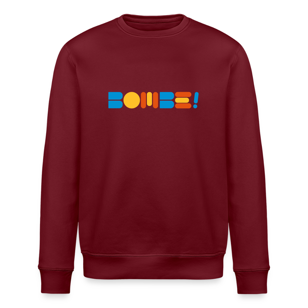 Bombe! - Unisex Bio Sweatshirt - Burgunderrot