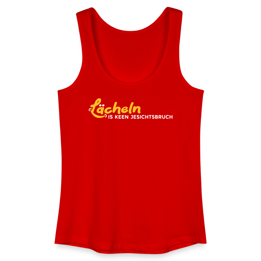 Lächeln is keen Jesichtsbruch - Frauen Bio Tank Top - Rot