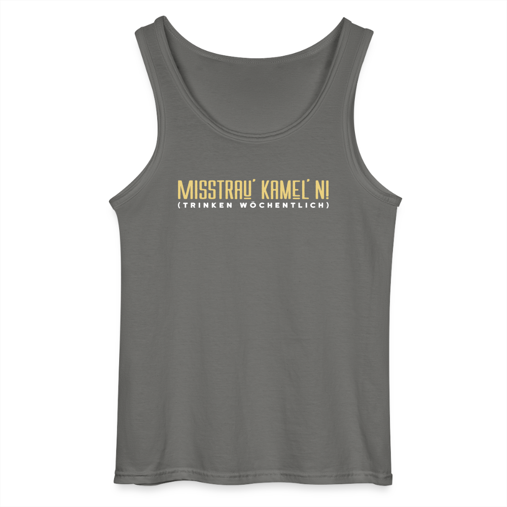 Misstrau' Kamel'n! (trinken wöchentlich) - Männer Tank Top - Anthrazit
