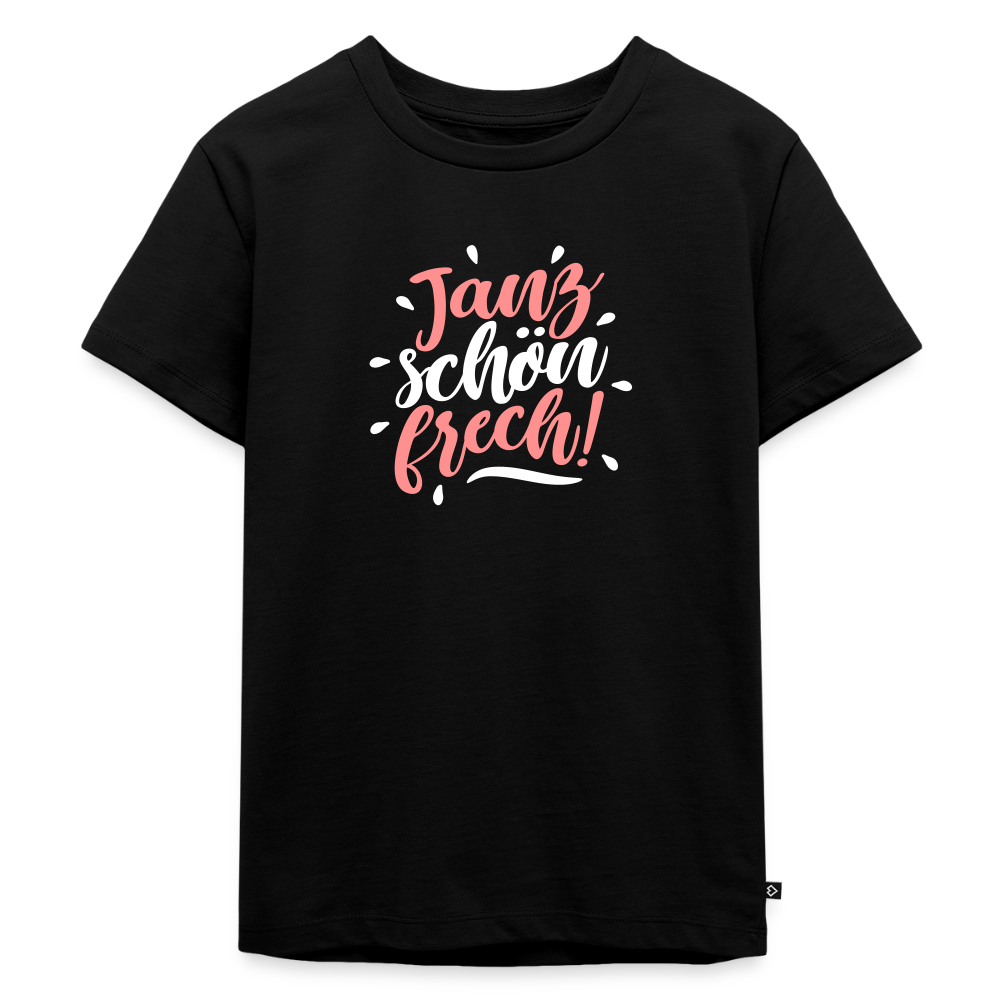 Janz schön frech! - Kinder Premium T-Shirt - Schwarz