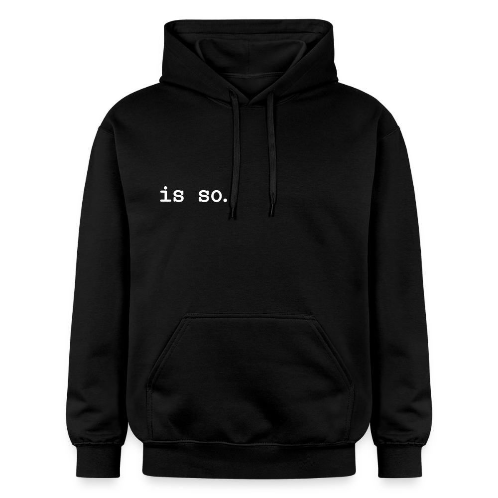 Is So - Hoodie - Schwarz