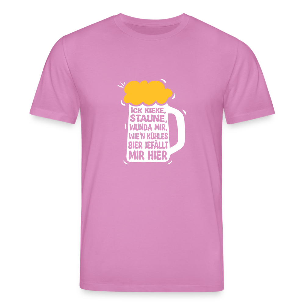 Ick kieke, staune, wunda mir, wie'n kühles Bier jefällt mir hier - Unisex Bio T-Shirt - Pink