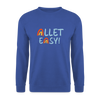 Allet Easy! - Unisex Pullover - Royalblau