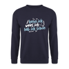 kenn ick wees ick hab ick schon - Unisex Pullover - Navy