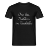 One Less Problem in Neukölln - Männer Premium T-Shirt - Schwarz