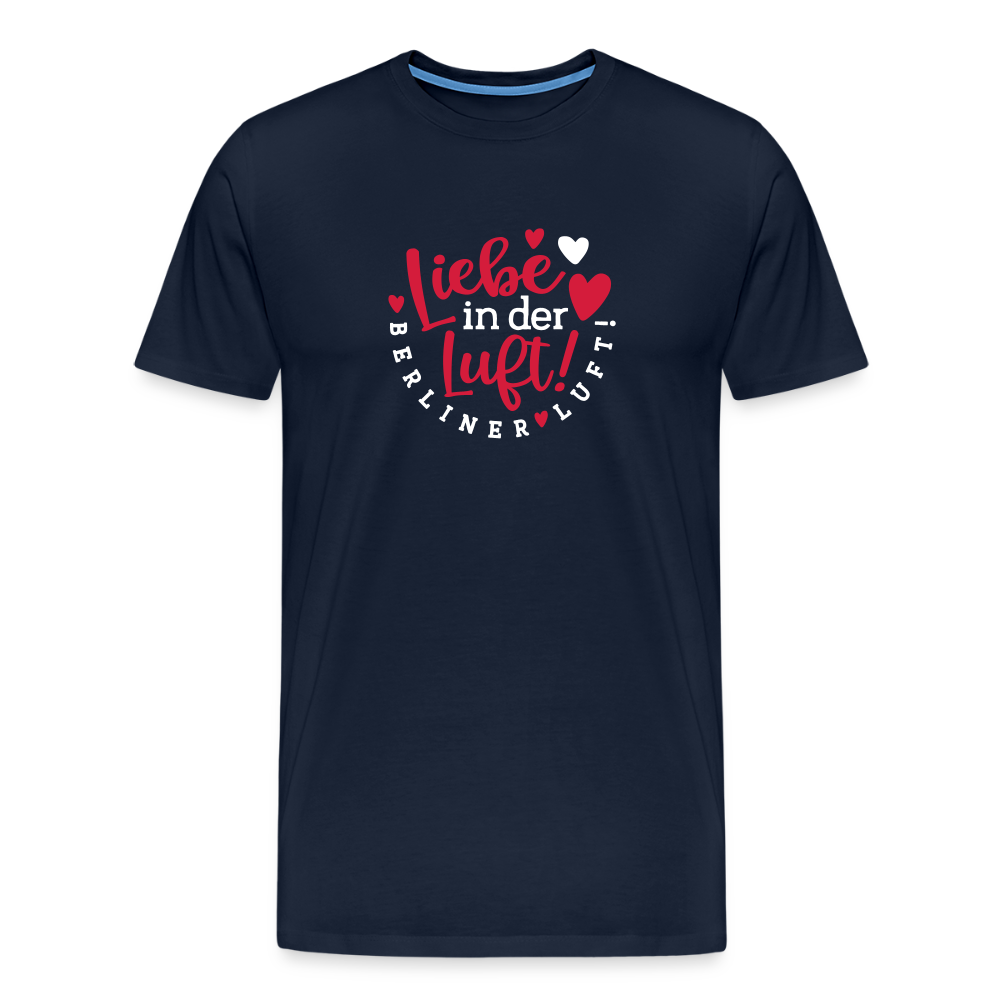 Liebe in der Luft! Berliner Luft! - Männer Premium T-Shirt - Navy