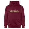 Nett kann ick och, bringtabanüscht! - Hoodie - Maroon