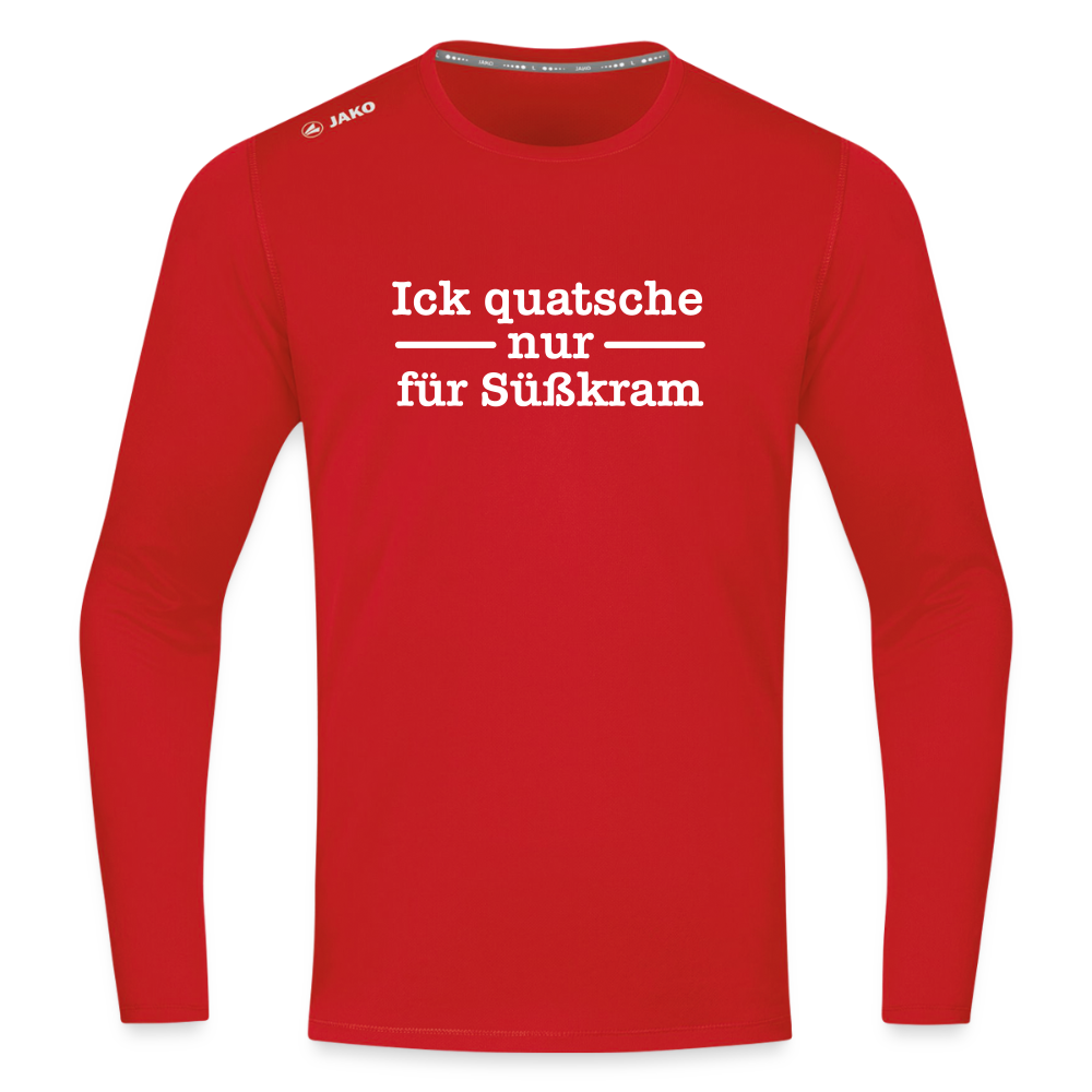 Ick quatsche nur für Süßkram - Männer Sport Langamshirt - Rot