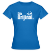 Dit Orijinal - Frauen Premium T-Shirt - Royalblau