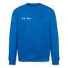 Is So - Unisex Bio Sweatshirt - Königsblau
