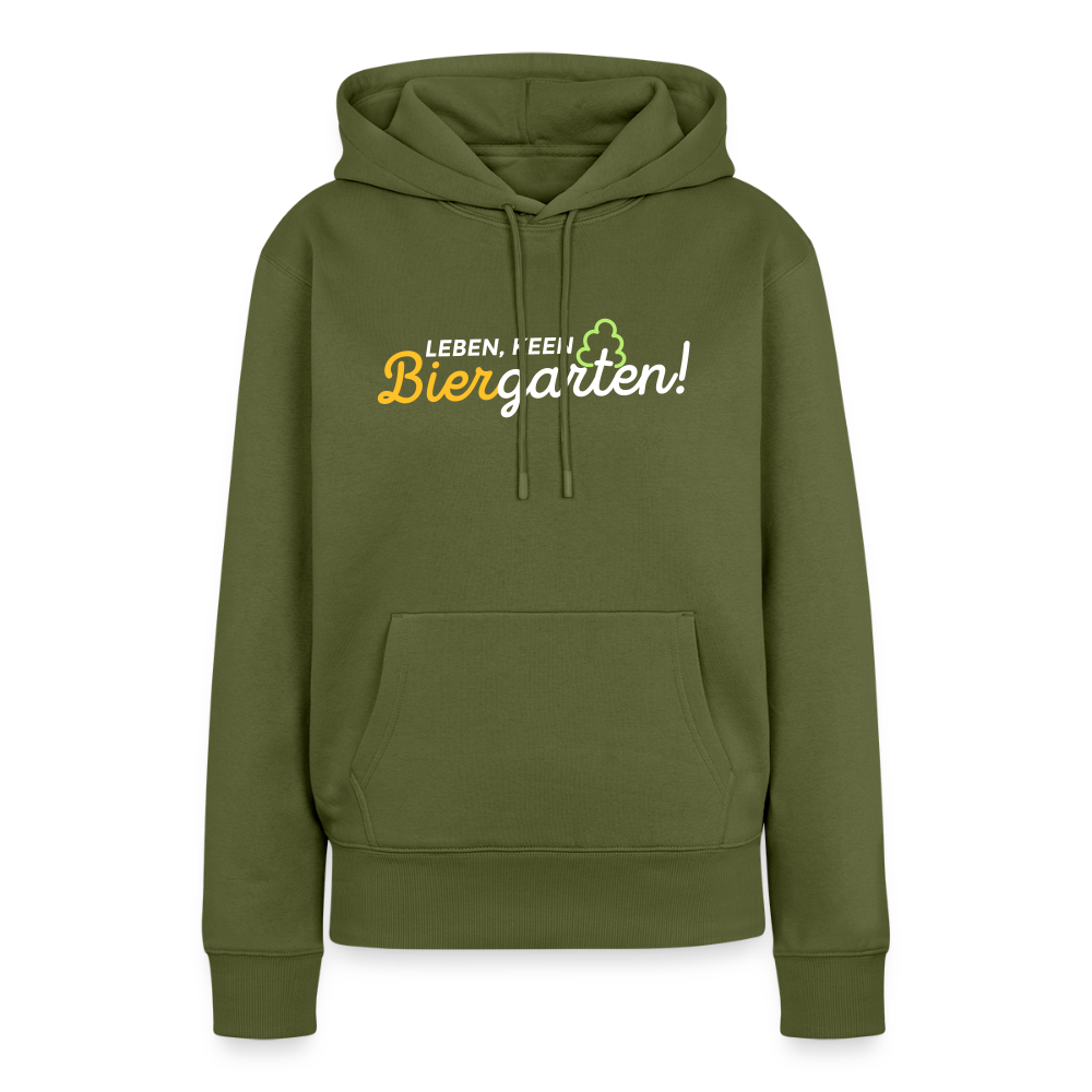 Leben, keen Biergarten! - Frauen Premium Hoodie - Khaki