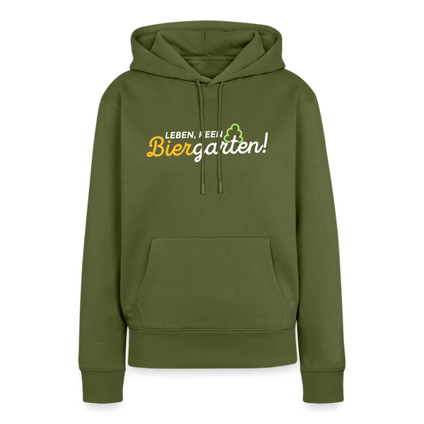 Leben, keen Biergarten! - Frauen Premium Hoodie - Khaki