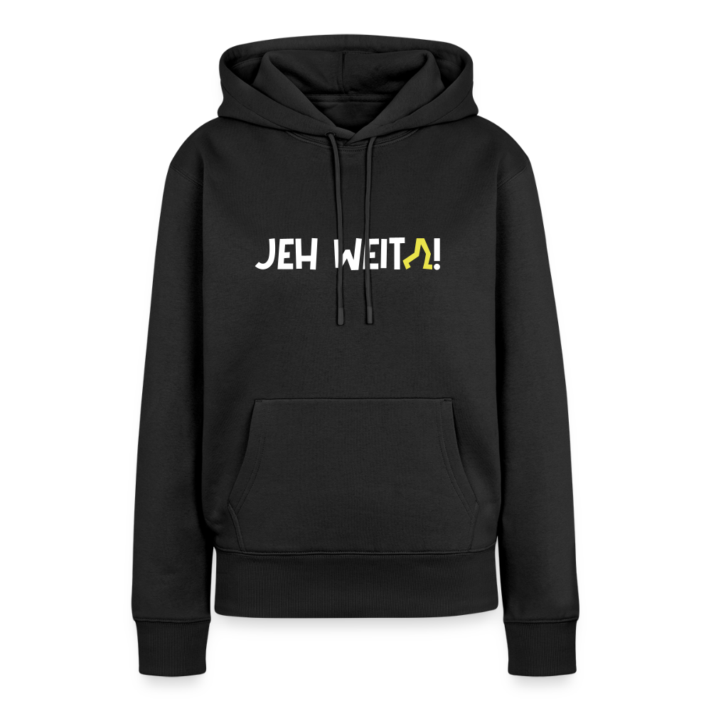 Jeh Weita! - Frauen Premium Hoodie - Schwarz
