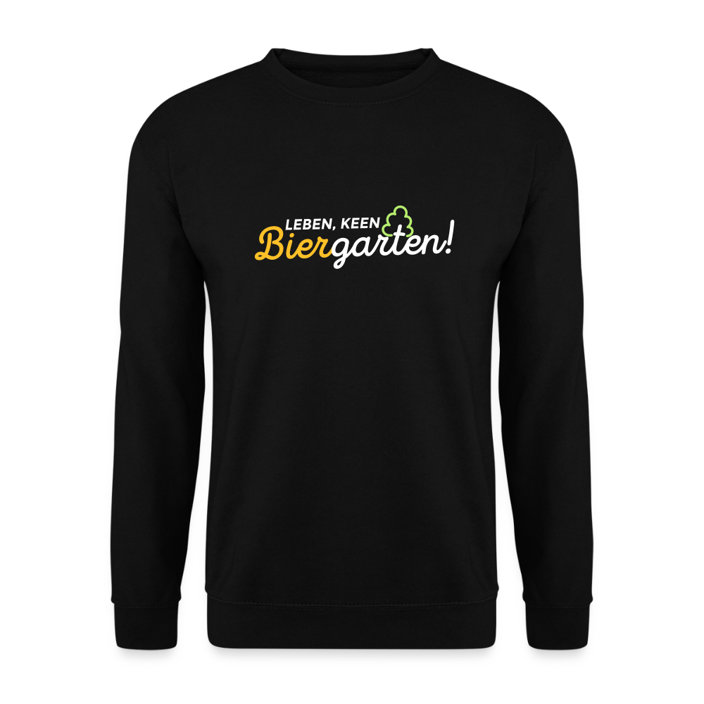 Leben, keen Biergarten! - Unisex Pullover - Schwarz