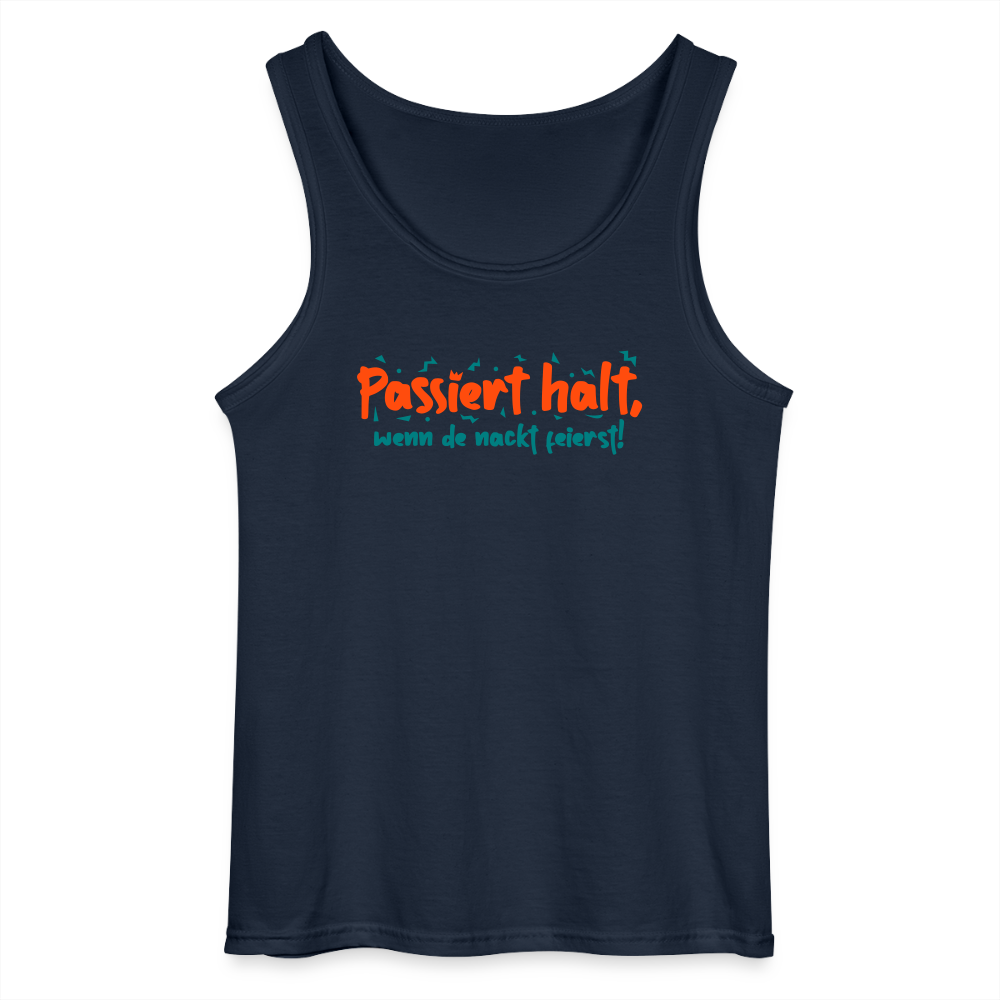 Passiert halt, wenn de nackt feierst! - Männer Tank Top - Navy