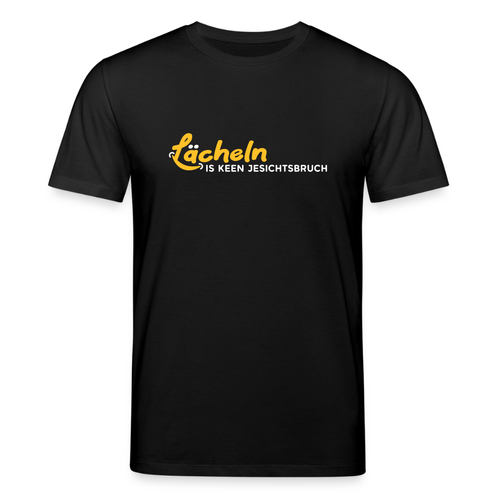 Lächeln is keen Jesichtsbruch - Unisex Bio T-Shirt - Schwarz