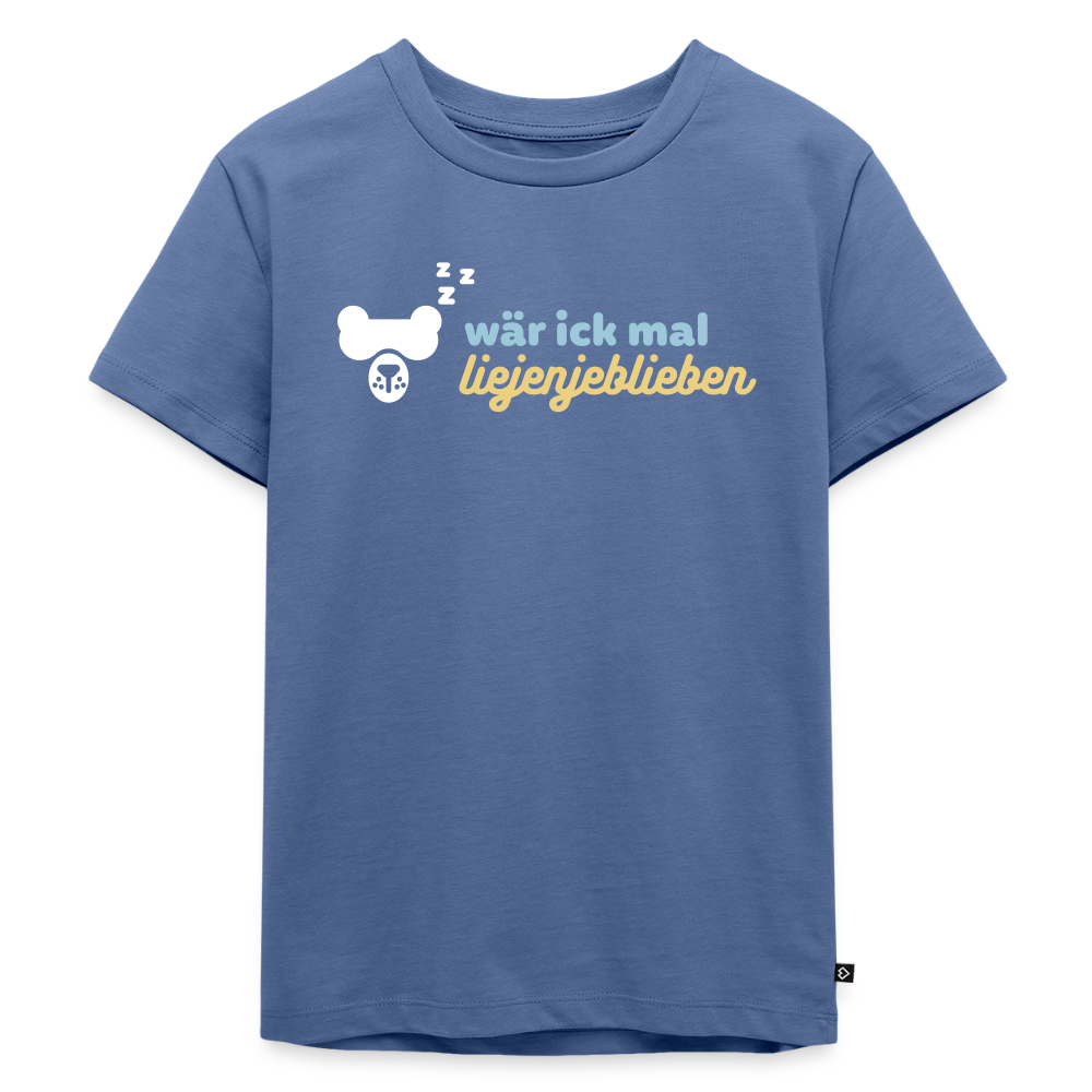 wär ick mal liejenjeblieben - Kinder Premium T-Shirt - Taubenblau