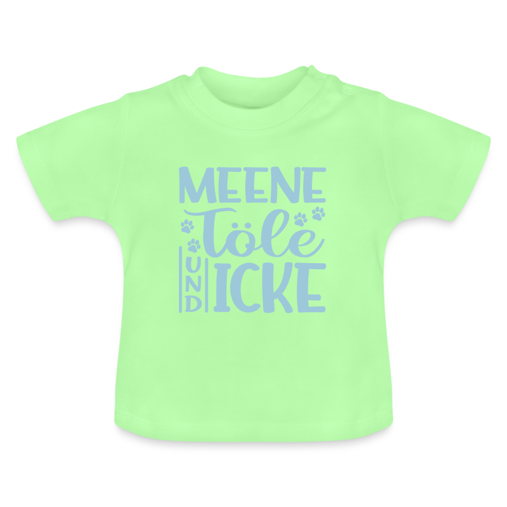 Meene Töle und Icke - Baby T-Shirt - Mintgrün