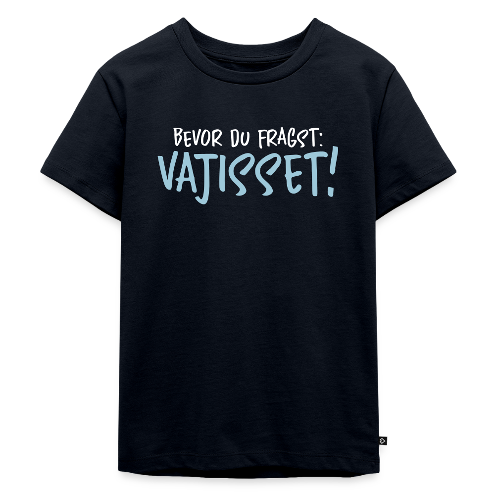 Bevor du fragst - Kinder Premium T-Shirt - Navy