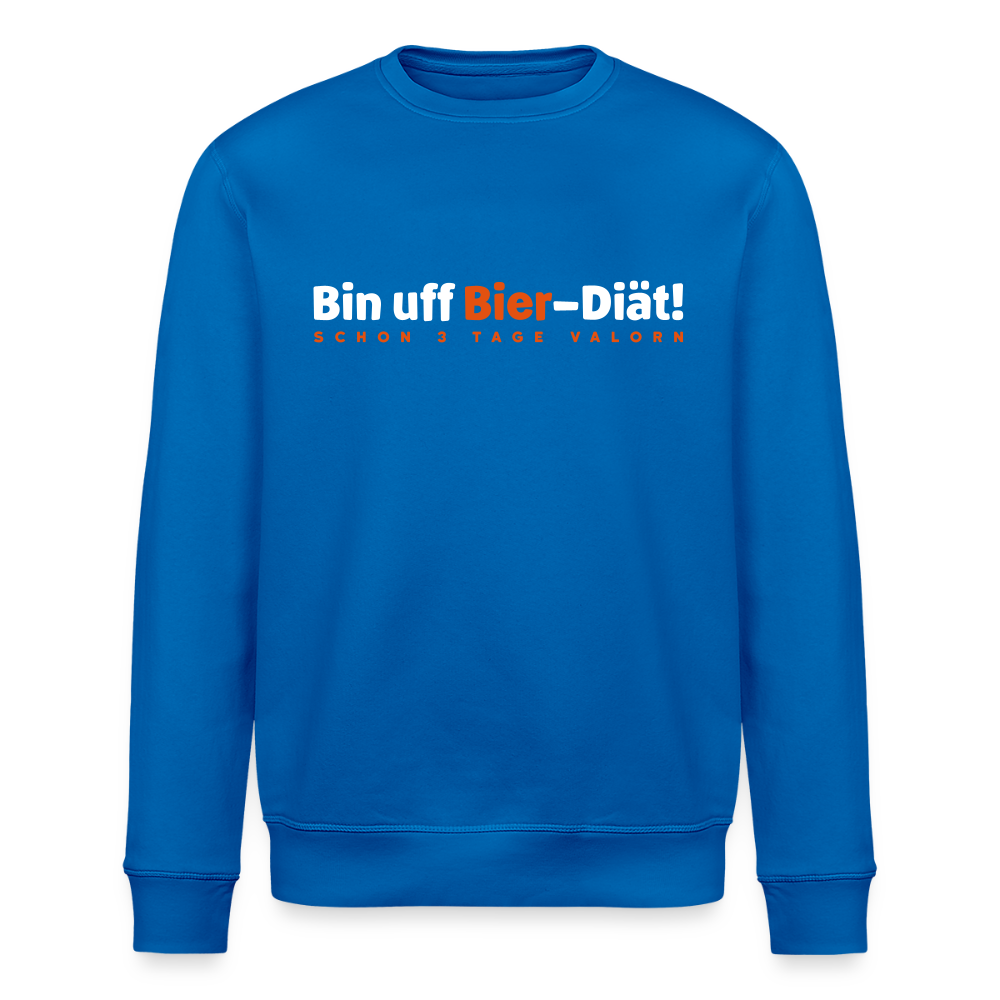 Bin uff Bier-Diät! (schon 3 Tage valorn) - Unisex Bio Sweatshirt - Königsblau