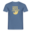 Keen Bock druff! - Männer Premium T-Shirt - Taubenblau