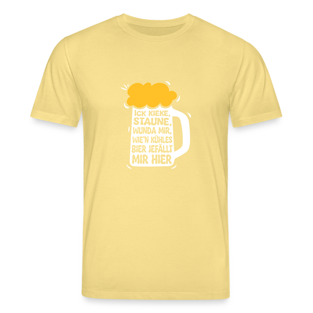 Ick kieke, staune, wunda mir, wie'n kühles Bier jefällt mir hier - Unisex Bio T-Shirt - Gelb Viva