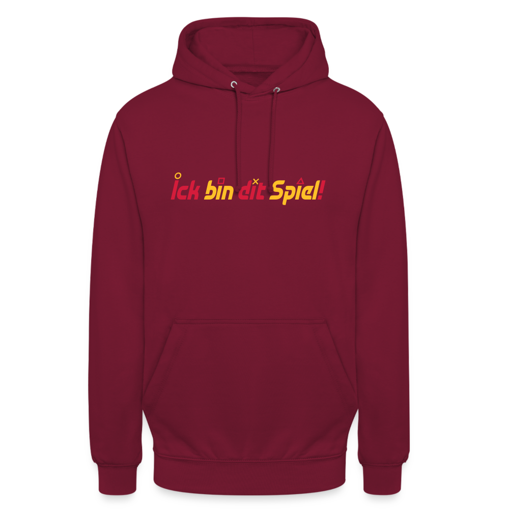 Ick bin dit Spiel! - Unisex Hoodie - Bordeaux