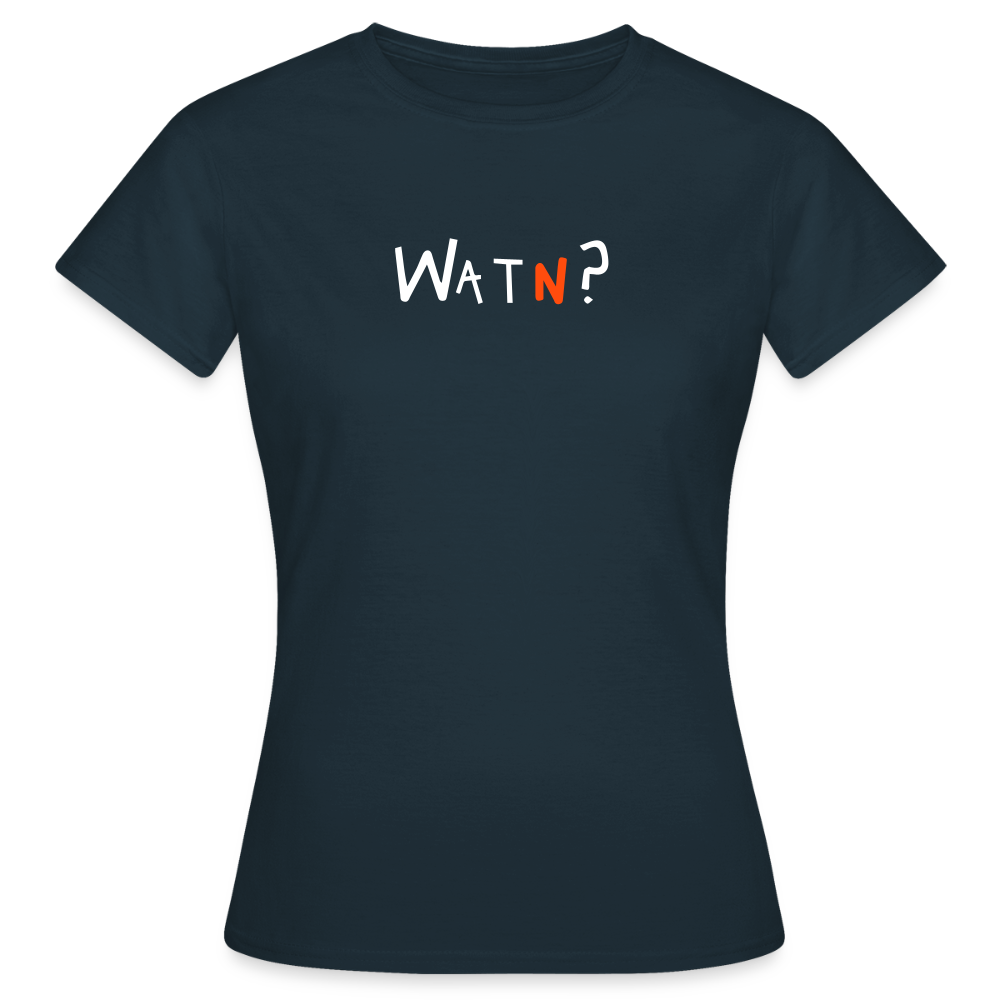 WATN? - Frauen Premium T-Shirt - Navy