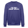 Janz jenau! Ick bin dein Vata! - Unisex Bio Sweatshirt - Dämmerung