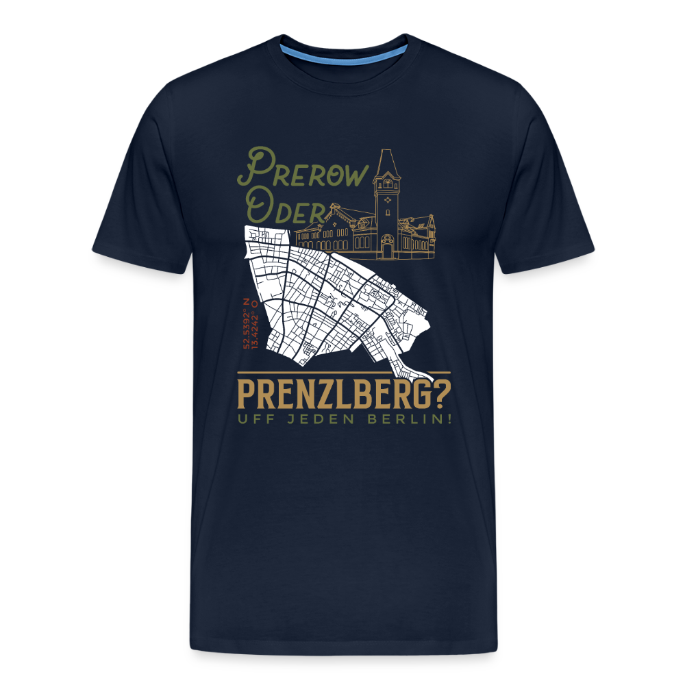 Prerow oder Prenzlberg - Männer Premium T-Shirt - Navy