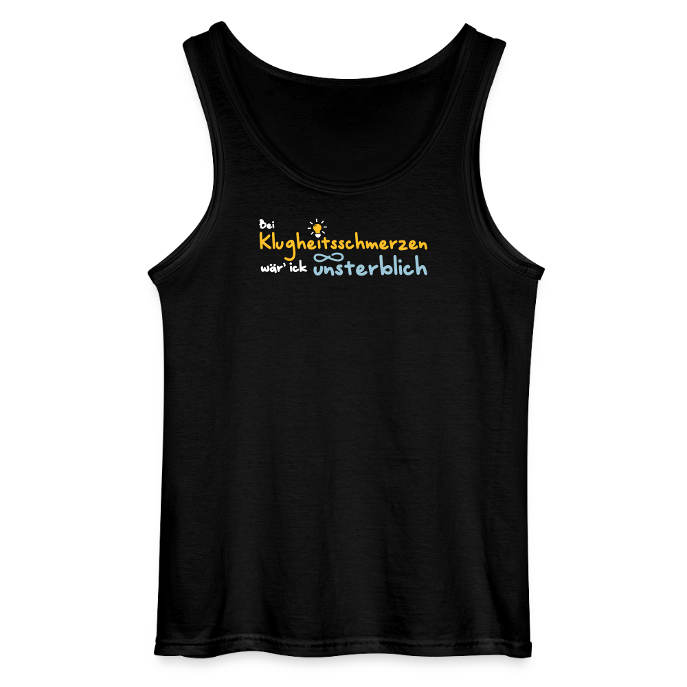 Bei Klugheitsschmerzen wär' ick unsterblich - Männer Tank Top - Schwarz