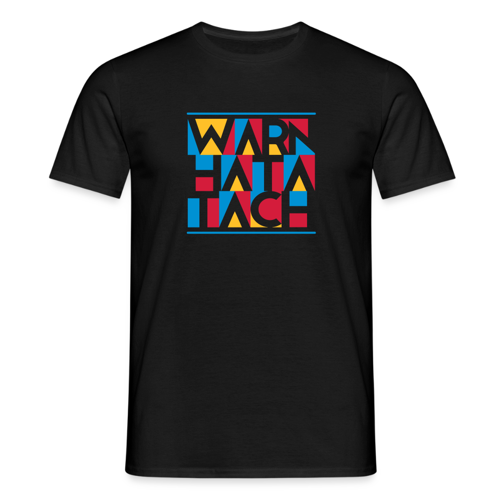 Warn Hata Tach - Männer Premium T-Shirt - Schwarz