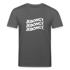 Jebongt! - Unisex Bio T-Shirt - Anthrazit