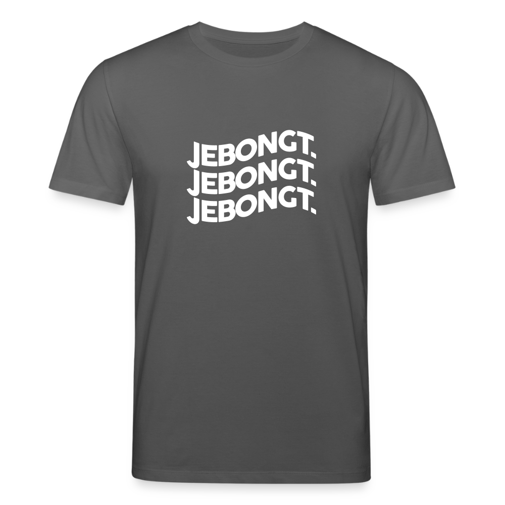 Jebongt! - Unisex Bio T-Shirt - Anthrazit