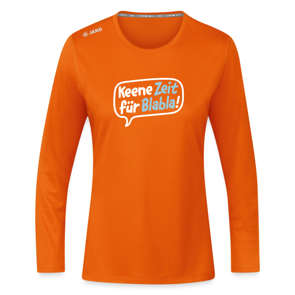 Keene Zeit für Blabla! - Frauen Sport Langarmshirt - Neonorange
