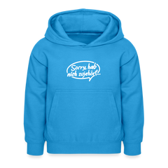 sorry, hab nich zujehört... - Kinder Hoodie