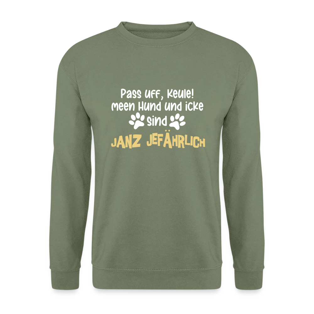 Janz Jefährlich - Unisex Pullover - Armeegrün