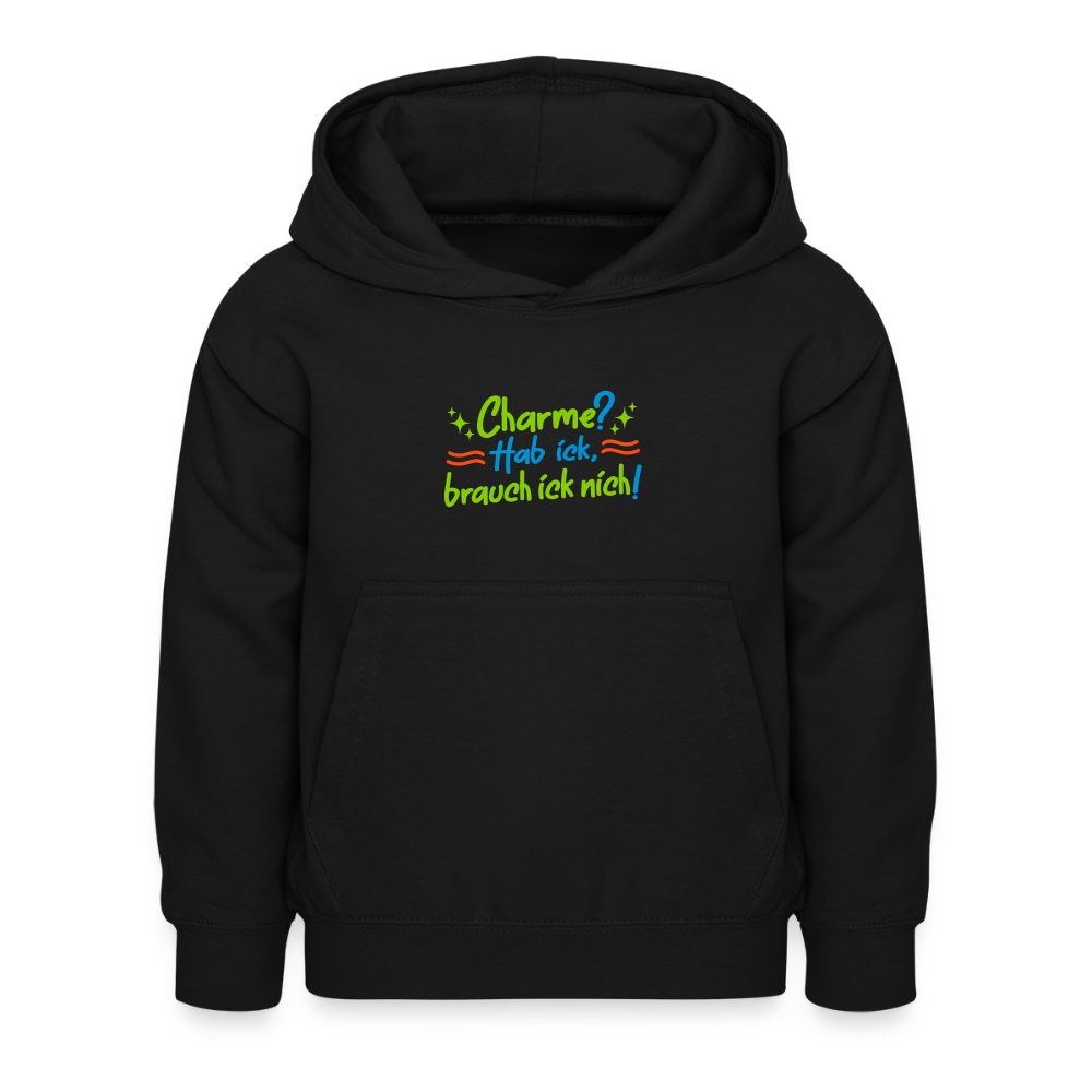 Charme? Hab ick, brauch ick nich! - Kinder Hoodie - Schwarz
