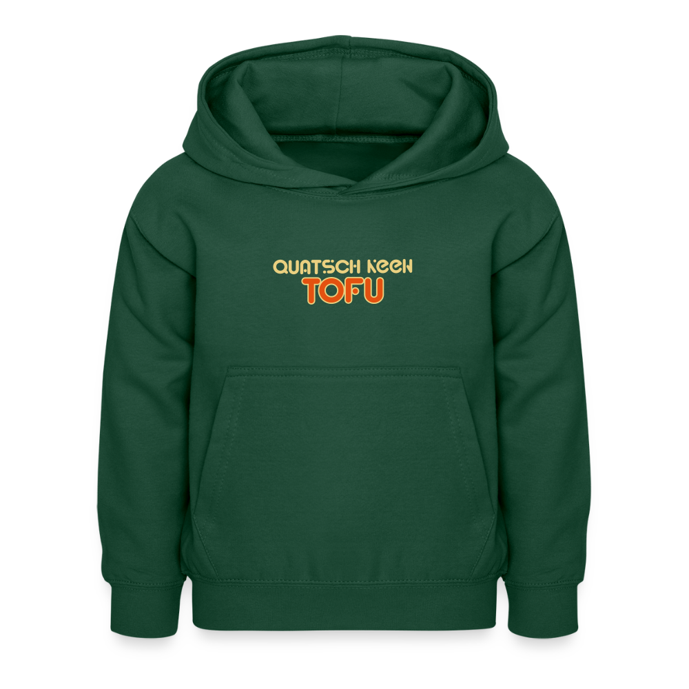 Quatsch keen Tofu! - Kinder Hoodie - Flaschengrün