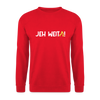 Jeh Weita! - Unisex Pullover - Rot