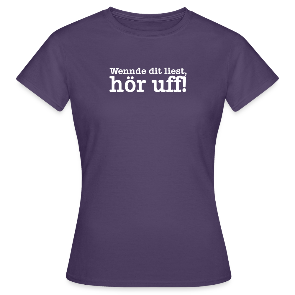 Wenn de dit liest, hör uf! - Frauen Premium T-Shirt - Dunkellila