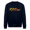 Tach! Ick steh uff Esel! - Unisex Bio Sweatshirt - Navy
