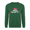 Mama, ick liebe dir! - Unisex Pullover - Grün