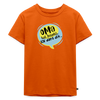 Oma hat jesacht - Kinder Premium T-Shirt - Orange
