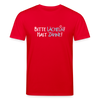 Bitte lächeln! Hast Zähne! - Unisex Bio T-Shirt - Rot