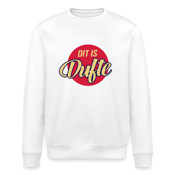 Dit Is Dufte - Unisex Bio Sweatshirt - Weiß