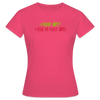 Haste allet? Klar, ick hass' allet! - Frauen Premium T-Shirt - Azalea