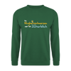 Bei Klugheitsschmerzen wär' ick unsterblich - Unisex Pullover - Grün