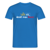 Lach ick, denkt man Böses - Männer Premium T-Shirt - Royalblau
